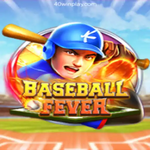 Experience the Thrill of BaseballFever at 40win Cassino: A Premier Online Gaming Destination