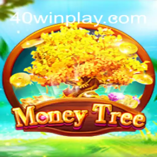 MoneyTree: Dive into the Excitement of 40win Cassino and Win Big